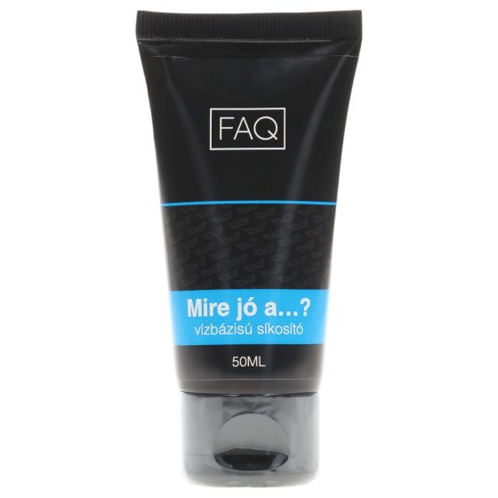 FAQ - What is a water-based lubricant good for? (50ml)